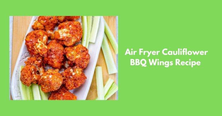 Air Fryer Cauliflower BBQ Wings